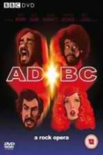 Watch ADBC A Rock Opera Tvmuse