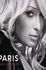 Watch Paris Hilton: Stars Are Blind Tvmuse