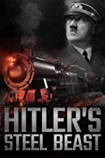 Watch Le train d\'Hitler: bte d\'acier Tvmuse