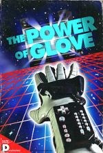Watch The Power of Glove Tvmuse