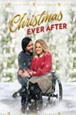 Watch Christmas Ever After Tvmuse