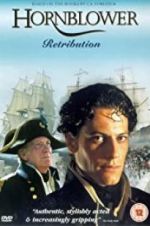 Watch Horatio Hornblower: Retribution Tvmuse