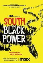 Watch South to Black Power Tvmuse