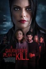 Watch A Daughter\'s Plan to Kill Tvmuse