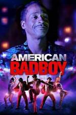 Watch American Bad Boy Tvmuse