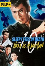 Watch Sleepy Eyes of Death: Hell Is a Woman Tvmuse