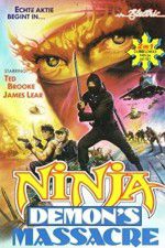 Watch Ninja Demons Massacre Tvmuse