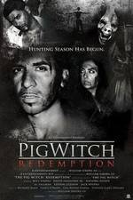 Watch The Pig Witch Redemption Tvmuse