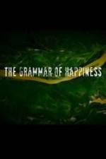 Watch The Grammar of Happiness Tvmuse