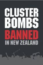 Watch Cluster Bombs: Banned in New Zealand Tvmuse