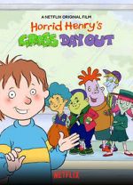 Watch Horrid Henry\'s Gross Day Out Tvmuse