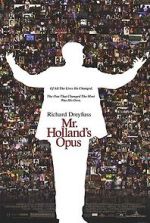Watch Mr. Holland\'s Opus Tvmuse