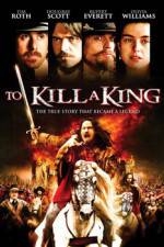 Watch To Kill a King Tvmuse