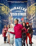 Watch Miracles Across 125th Street Tvmuse