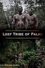 Watch Lost Tribe of Palau Tvmuse