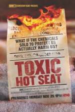 Watch Toxic Hot Seat Tvmuse
