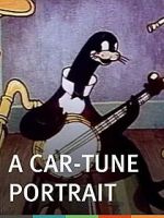 Watch A Car-Tune Portrait (Short 1937) Tvmuse