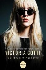 Watch Victoria Gotti: My Father\'s Daughter Tvmuse