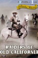 Watch Raiders of Old California Tvmuse