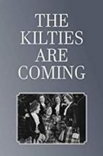 Watch The Kilties Are Coming Tvmuse