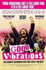 Watch Good Vibrations Tvmuse