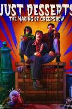 Watch Just Desserts The Making of \'Creepshow\' Tvmuse