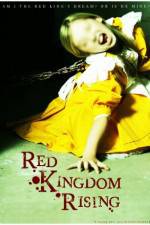 Watch Red Kingdom Rising Tvmuse
