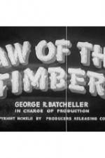 Watch Law of the Timber Tvmuse