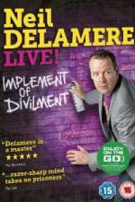 Watch Neil Delamere Implement Of Divilment Tvmuse