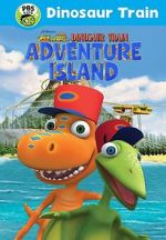 Watch Dinosaur Train: Adventure Island Tvmuse