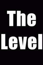 Watch The Level Tvmuse