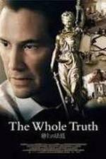 Watch The Whole Truth Tvmuse
