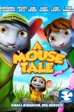 Watch A Mouse Tale Tvmuse