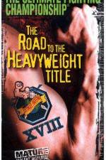 Watch UFC 18 Road to the Heavyweight Title Tvmuse
