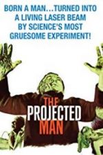 Watch The Projected Man Tvmuse