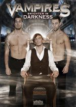 Watch Vampires: Brighter in Darkness Tvmuse