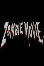 Watch Zombie Movie Tvmuse