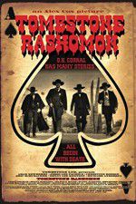 Watch Tombstone-Rashomon Tvmuse