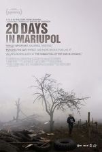 Watch 20 Days in Mariupol Tvmuse
