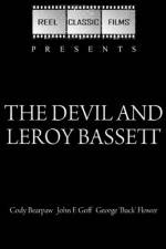 Watch The Devil and Leroy Bassett Tvmuse