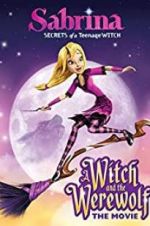 Watch Sabrina: A Witch and the Werewolf Tvmuse