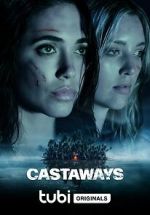 Watch Castaways Tvmuse