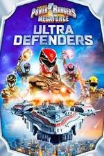 Watch Power Rangers Megaforce: Ultra Defenders Tvmuse