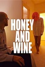 Watch Honey and Wine Tvmuse