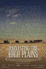 Watch Harvesting the High Plains Tvmuse