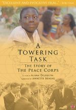 Watch A Towering Task: The Story of the Peace Corps Tvmuse