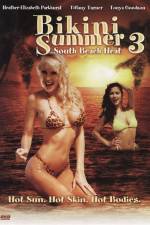 Watch Bikini Summer III South Beach Heat Tvmuse