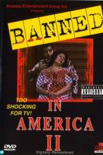 Watch Banned In America II Tvmuse