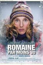Watch Romaine 30 Below Tvmuse