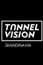 Watch Tunnel Vision Tvmuse